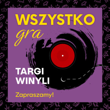 Zapraszamy na Targi Winyli!