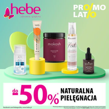 PIELĘGNACJA NATURALNA DO – 50%