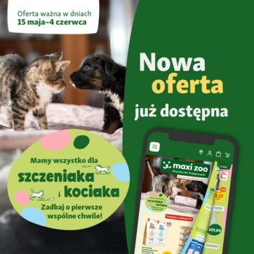 Najnowsze superokazje już w Maxi Zoo ðð¤